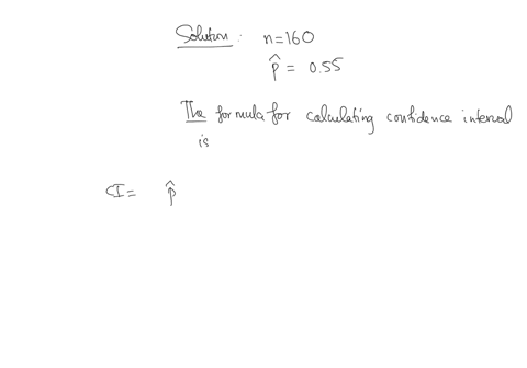 if-n-160-and-p-p-hat-055-construct-a-90-confidence-interval