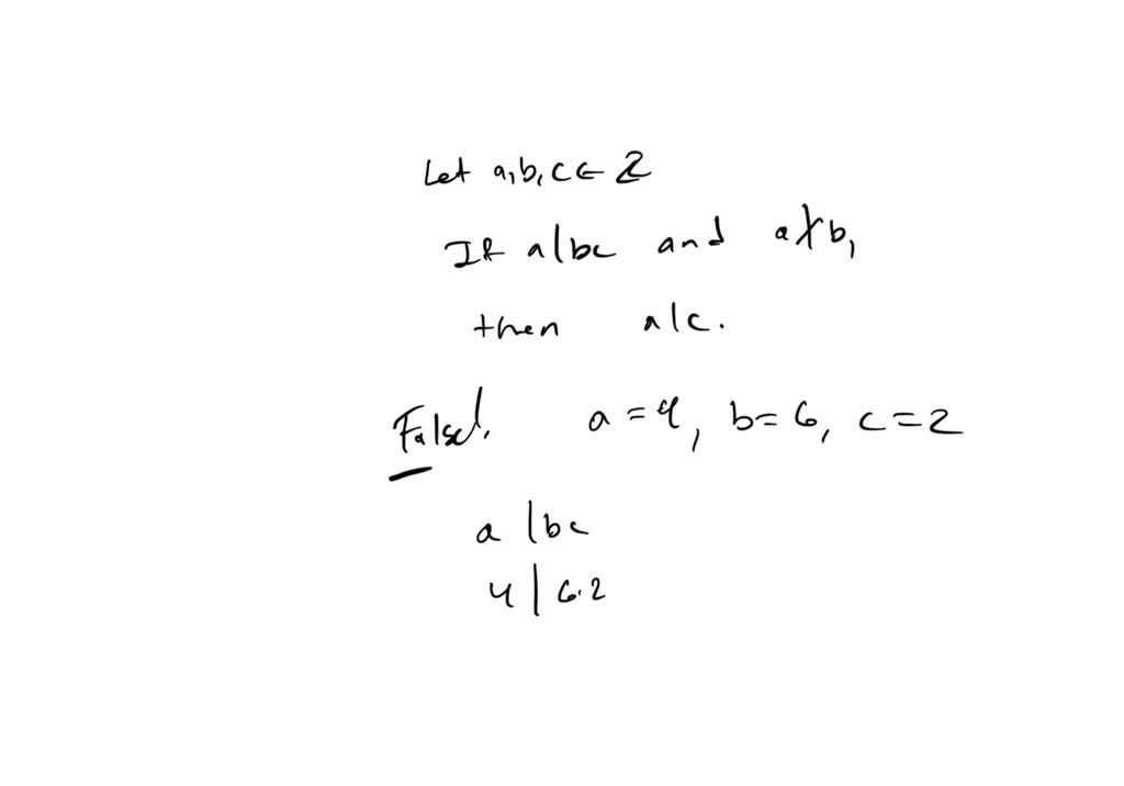 SOLVED: Consider The Following Statement: Let B, C âˆˆ Z. If A Divides ...