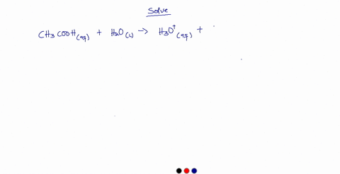 write-the-equilibrium-constant-expression-k-for-the-following-reaction-taking-place-in-dilute-aqueous-solution-ch3coohaq-h2ol-h3oaq-ch3coo-aq-k-54062
