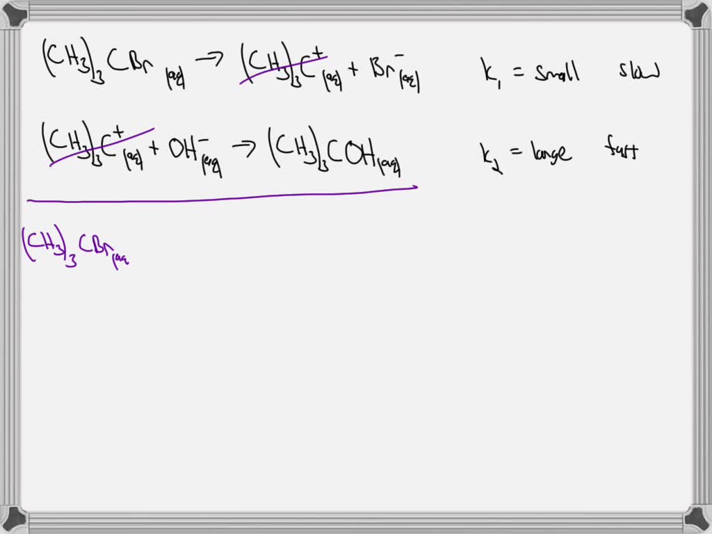 SOLVED: Suppose the formation of tert-butanol proceeds by the following ...