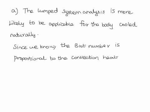 select-one-correct-answer-2-marks-consider-heat-transfer-between-two-identical-hot-solid-bodies-and-the-air-surrounding-them-the-first-solid-is-being-cooled-by-a-fan-while-the-second-one-is-10027