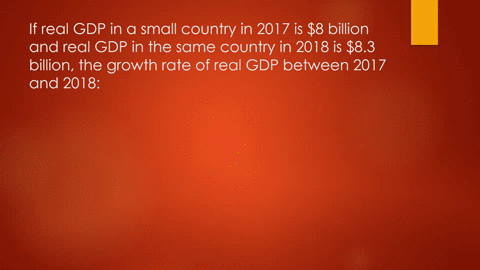 41-if-real-gdp-in-a-small-country-in-2017-is-8-billion-and-real-gdp-2018-is-83-billion-the-growth-rate-of-real-gdp-in-the-same-country-in-between-2017-and-2018-show-your-work-42-ifreal-gdp-p-26006