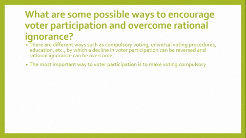 what-are-some-possible-ways-to-encourage-voter-participation-and-overcome-rational-ignorance-3-10669