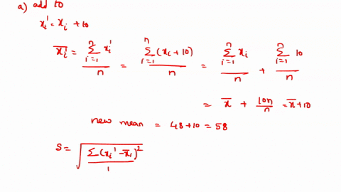 a-data-set-has-a-mean-of-48-and-a-standard-deviation-of-5-each-value-in-the-data-set-has-10-added-to-it-find-the-new-mean-and-standard-deviation-each-value-in-the-original-data-set-is-multip-47537