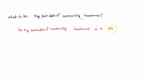 what-is-the-key-principle-of-community-treatment-77153