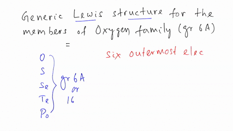 write-a-generic-lewis-structure-for-the-elements-in-the-oxygen-family-group-6a-do-the-elements-in-th-53388