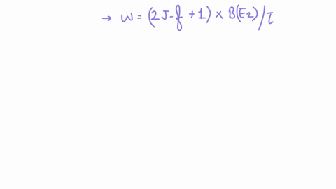 the-first-excited-state-of-2ne-at-1634-mev-has-j-2-and-decays-to-the-o-ground-state-with-half-life-of-0655-ps-find-the-reduced-transition-probability-be2-in-units-of-elfm-and-the-transition-22644