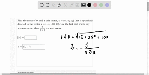 find-the-norm-of-v-and-a-unit-vector-u-u1-u2-u3-that-is-oppositely-directed-to-the-vector-u-4-2810-use-the-fact-that-if-v-is-any-nonzero-vector-then-is-a-unit-vector-il-v-ilvll-u-222-etextho-46101