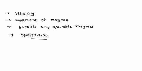 describe-how-viscosity-affects-the-movement-of-magma-compare-the-viscosity-of-basaltic-and-granitic-magmas-27483