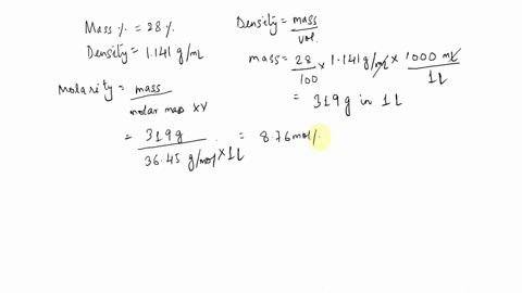 the-mass-percentage-of-hydrochloric-acid-within-a-solution-is-2800-given-that-the-density-of-this-solution-is-1141-glml-find-the-molarity-of-the-solution-one-ml-of-solution-masses-1141-grams-03852