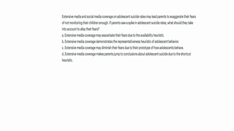 extensive-media-and-social-media-coverage-on-adolescent-suicide-rates-may-lead-parents-to-exaggerate-their-fears-of-not-monitoring-their-children-enough-if-parents-saw-a-spike-in-adolescent-00789