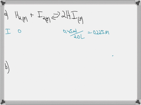 is-the-equilbrium-vessel-hydrogen-gas-combined-in-a-closed-iodide-gas-until-when-will-form-hydrogen-and-iodine-gas-reached-u-m-equilibrium-position-a-equation-for-this-chemical-a-write-a-bal-88535