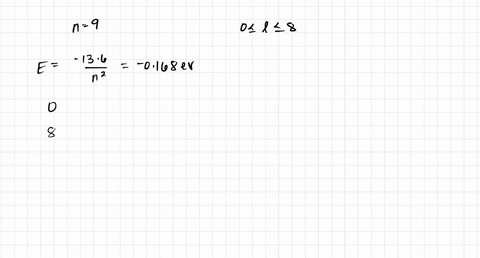 consider-hydrogen-atom-with-the-ectron-in-the-n-9-shell_-what-is-the-energy-of-the-electron-0168-ev-you-are-correct-your-receipt-no-is-159-5188-previous-tries-what-is-the-smallest-possible-v-27134