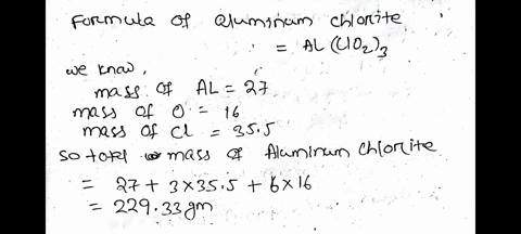 how-many-moles-of-aluminum-ions-chlorite-ions-and-oxygen-atoms-are-present-in-230-g-of-aluminum-chlorite-70024