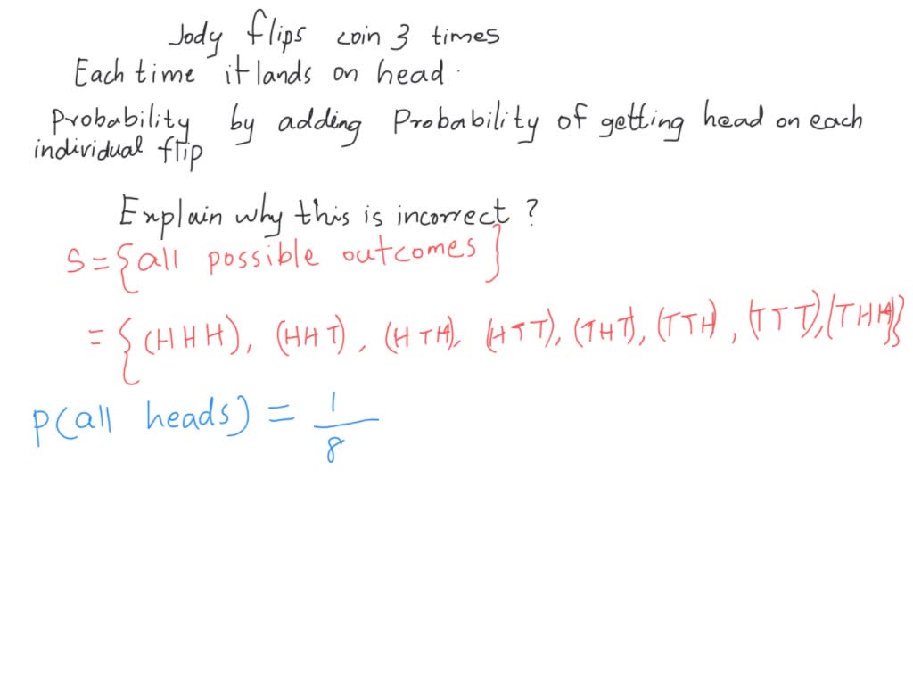 SOLVED Jody flips fair coin three times and each time it lands