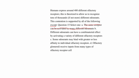 humans-express-around-400-different-olfactory-receptors-this-is-theorized-to-allow-us-to-recognize-tens-of-thousands-if-not-more-different-odourants-this-contention-is-supported-by-all-of-the-followin