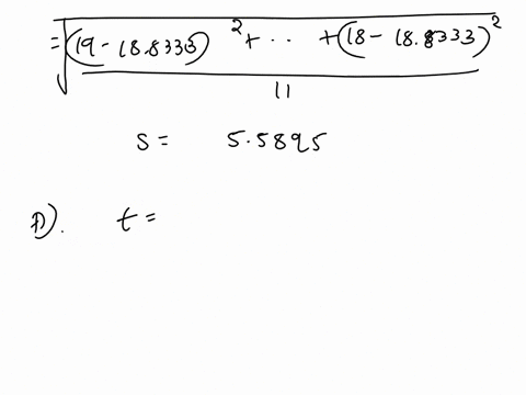 point-a-random-sample-of-12-second-year-university-students-enrolled-in-a-business-statistics-course-was-drawn-at-the-courses-completion-each-student-was-asked-how-many-hours-he-or-she-spent-94718