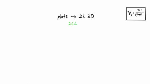 a-license-plate-is-to-consist-of-2-letters-followed-by-3-digits-determine-the-number-of-different-plates-possible-if-the-repetition-of-letters-and-numbers-is-not-permitted-72349