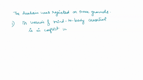 what-is-the-main-reason-nearly-all-scientists-and-philosophers-reject-the-idea-of-dualism-90013