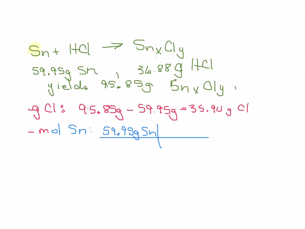 SOLVED The reaction of tin with hydrochloric acid forms the