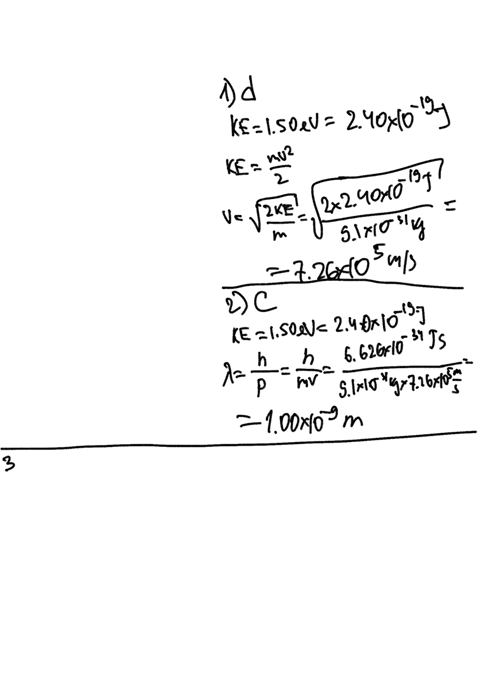 1-what-is-the-speed-of-an-electron-with-a-kinetic-energy-of-150-ev-a-511-x-105-ms-b-193-x-105-ms-c-484-x-105-ms-d-726-x-105-ms-e-859-x-105-ms-2-what-is-the-debroglie-wavelength-of-an-electro-32487