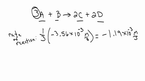 for-the-reaction-3-a-b-2-c-2-d-the-rate-of-change-of-reactant-a-is-determined-to-be-356103-ms1-what-is-the-rate-of-the-reaction-at-this-point-what-is-the-rate-of-change-of-reactant-b-what-is-56656