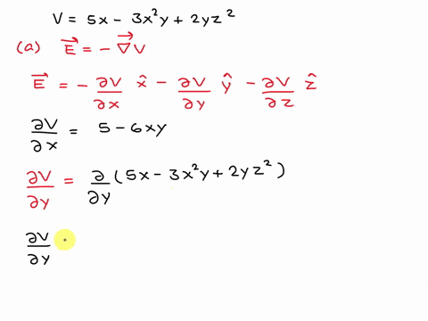 over-a-certain-region-of-space-the-electric-potential-is-v5x-3x2y2yz2-a-find-the-expressions-for-the-xy-and-z-components-of-the-electric-field-over-this-region-b-what-is-hte-magnitude-of-the-54936