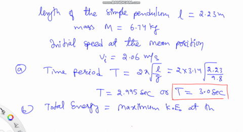 9-a-simple-pendulum-with-length-223-m-and-a-mass-of-674-kg-is-given-an-initial-speed-of-206-ms-at-its-equilibrium-position-assume-it-undergoes-simple-harmonic-motion-determine-a-its-period-b-07576