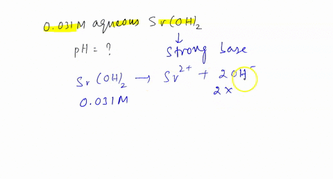 what-is-the-ph-of-a-0031m-solution-of-aqueous-sr-oh2-09143
