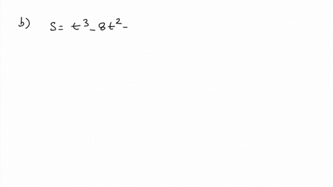 particle-moves-according-to-the-law-of-motion-s-t3-8t2-2t-0-where-t-is-measured-in-seconds-and-in-feet-a-find-the-average-velocity-over-the-interval-0-3-ft-answer-13-b-find-the-velocity-at-t-10176