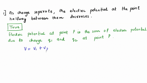 the-potential-energy-increases-system-of-two-positive-charges-decreases-as-the-distance-between-the-charges-true-false-incorrect-16967
