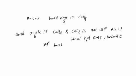 the-h-c-h-bond-angle-in-coh2-is-about-117-118-while-the-f-c-f-bond-angles-in-cof2-is-108-explain-the-difference-for-the-deviations-from-the-expected-120-and-explain-the-source-of-the-differe-29007