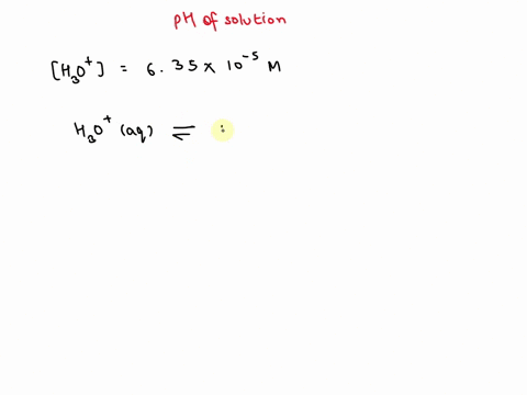 calculate-the-ph-of-a-solution-that-has-a-hydronium-ion-concentration-h3oh3o-of-635105635105-m-phph-74482