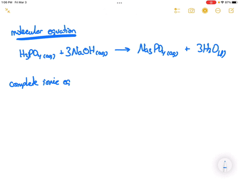 write-a-net-ionic-equation-for-the-overall-reaction-that-occurs-when-aqueous-solutions-of-phosphoric-acid-h3po4-and-sodium-hydroxide-are-combined-assume-excess-base-be-sure-to-specify-states-31488