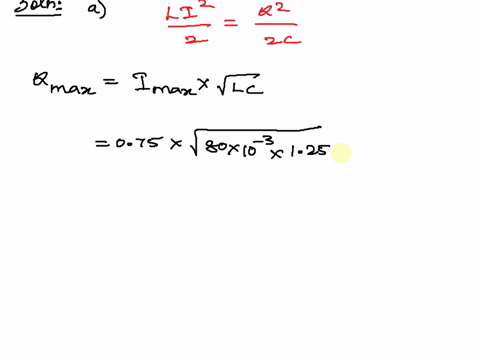 3037-an-l-c-circuit-containing-an-800-mh-inductor-and-125-nf-capacitor-oscillates-with-a-maximum-current-of-0750-a_-calculate-a-the-maximum-charge-on-the-capacitor-and-b-the-oscillation-freq-20124