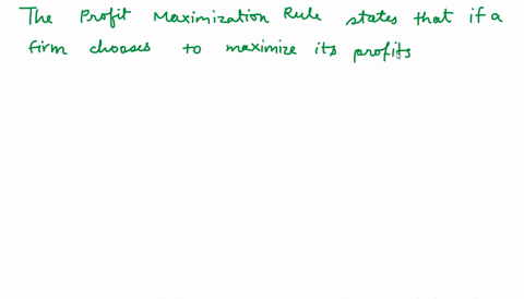 profit-maximization-of-the-firm-happens-when-marginal-cost-marginal-revenue-true-false-38766