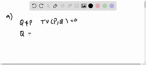 let-d-be-function-that-takes-two-probability-measures-p-and-q-and-maps-them-to-real-number-d-p-q-then-d-is-a-distance-on-probability-measures-if-the-following-four-axioms-hold-here-p-qand-v-21161