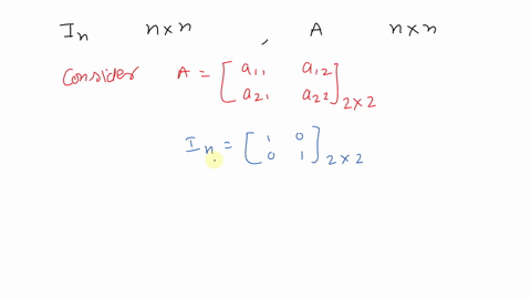 let-in-represent-the-nxn-identity-matrix-if-a-is-any-n-x-n-matrix-which-of-the-following-are-true-select-all-that-apply-04-1-aa-i-a-in-a-a-a-42303