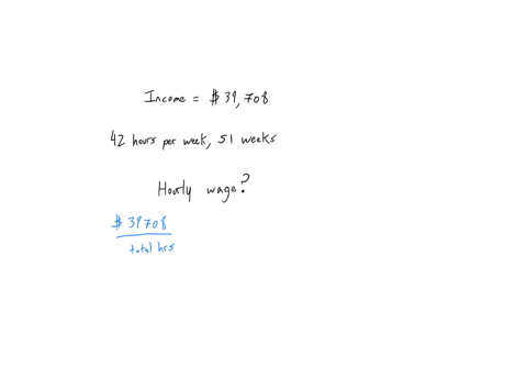 find-the-hourly-wage-for-a-person-with-an-income-of-39708-who-works-42-hours-a-week-for-51-weeks