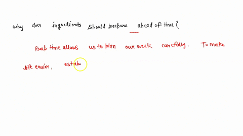 why-does-ingredients-should-prepare-ahead-of-time-please-help-me-67747
