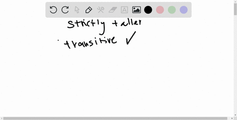 take-the-same-group-of-people-and-consider-the-relation-strictly-taller-than-is-this-relation-tran-2-86817