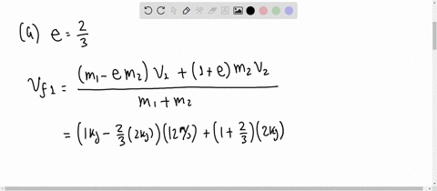 a-1kg-ball-moving-at-a-velocity-of-12-ms-collides-head-on-with-a-2-kg-ball-moving-at-24ms-in-the-opposite-direction-calculate-the-velocity-of-each-ball-after-collision-if-a-e-23-b-the-balls-20039