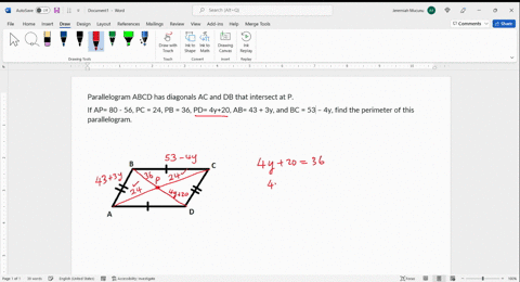 parallelogram-abcd-has-diagonals-ac-and-db-that-intersect-at-pif-ap-80-56-pc-24-pb-36-pd-4y20-ab-43-3y-and-bc-5x-4y-find-the-perimeter-of-this-parallelogram-42086