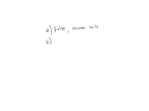 question-4-20-points5-points-each-identify-whether-following-statements-are-true-or-false-the-standard-normal-distribution-has-taller-peak-and-thicker-tails-than-t-distributions-if-a-confide-13321