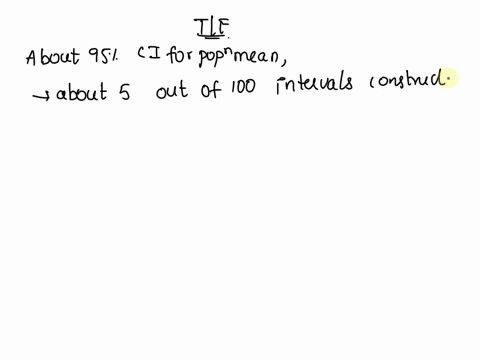 ton-mhich-of-the-following-statements-are-true-about-9590-confidence-interval-for-certain-populaton-mejn-d-about-5-out-of-0o-intervals-constructed-iike-this-wili-miss-the-actual-population-m-48432
