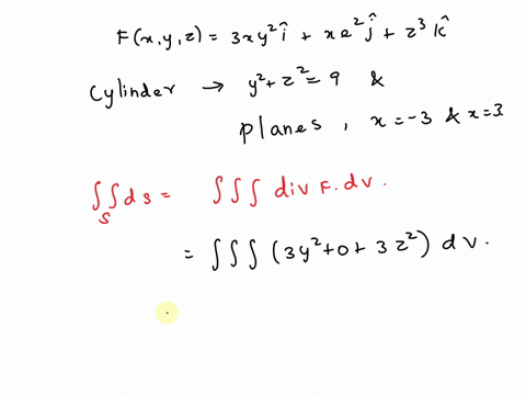 use-the-divergence-theorem-to-calculate-the-surface-integral-s-f-ds-that-is-calculate-the-flux-of-f-across-s-fxyz-3xy2-i-xez-j-z3-k-s-is-the-surface-of-the-solid-bounded-by-the-cylinder-y2-z-28903