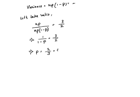 the-mean-and-variance-of-binomial-distribution-are-3-and-2-respectivelyfind-the-probability-that-the-variate-takes-value-greater-that-or-equal-to-7