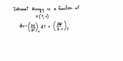the-internal-energy-u-of-a-material-is-independent-of-its-volume-prove-the-following-i-the-specific-heat-at-constant-volume-cv-is-a-function-of-t-only-ii-the-volume-v-is-a-function-of-pt-onl-97073