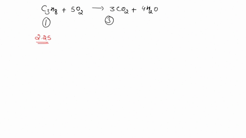 how-many-moles-of-co2-can-be-produced-when-225-mol-of-c3h8-reacts-c3h8g-5-o2g-a-3-co2g-4-h2og-using-the-chemical-equation-from-above-calculate-the-moles-of-oxygen-that-must-react-to-produce-64827