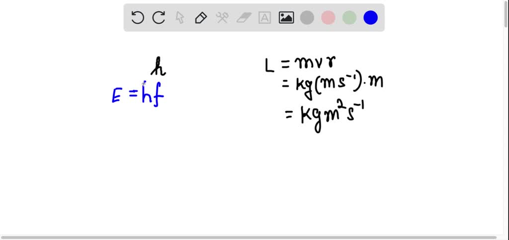 SOLVED: Show that Planck's constant ħ has units of angular momentum.